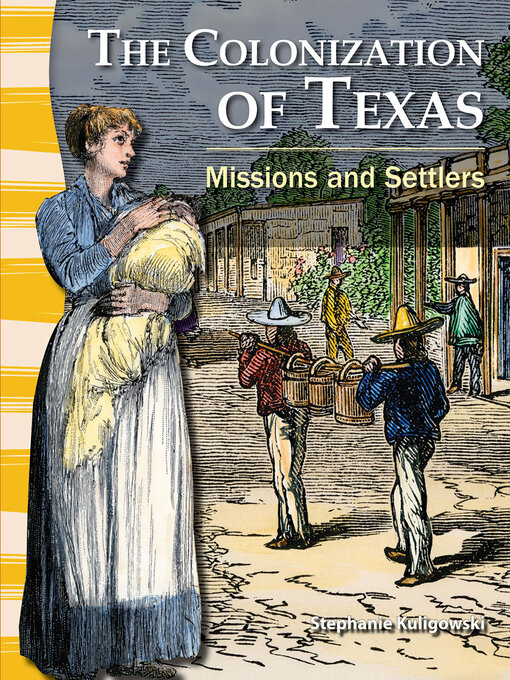 Title details for The Colonization of Texas by Stephanie Kuligowski - Wait list